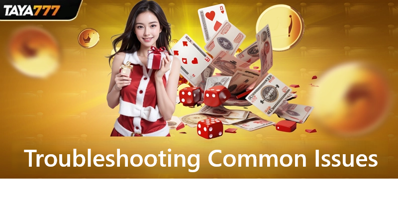Troubleshooting Common Issues
